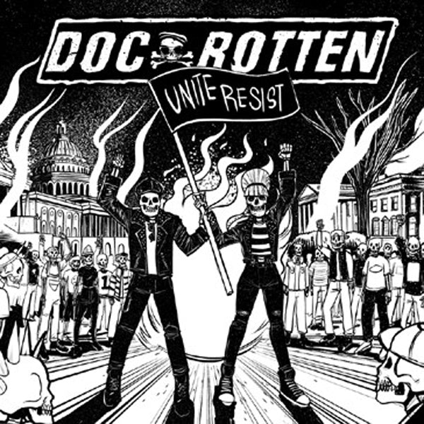 Doc Rotten LP - Unite Resist | Buy Now For 50.99