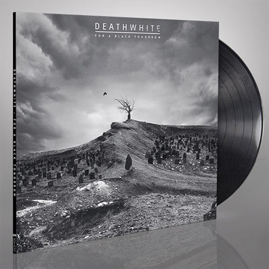 Deathwhite LP - For A Black Tomorrow | Buy Now For 37.99