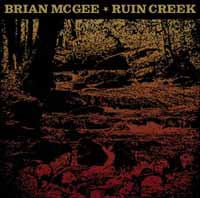 Brian Mcgee LP - Ruin Creek | Buy Now For 23.99