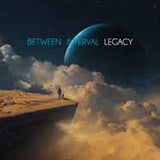 Between Interval LP - Legacy | Buy Now For 26.99