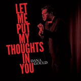 Dana Gould LP - Let Me Put My Thoughts In You | Buy Now For 35.99