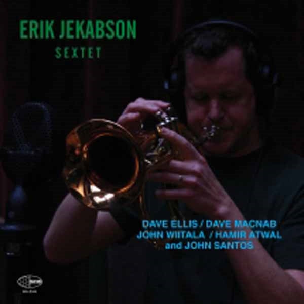 Erik Jekabson Sextet LP - Erik Jekabson Sextet Lp | Buy Now For 26.99