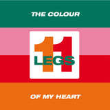 Legs 11 LP - The Colour Of My Heart