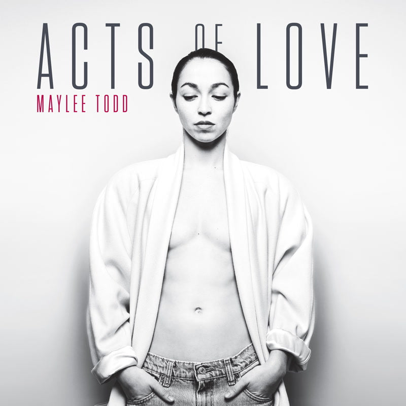 Maylee Todd LP - Acts Of Love