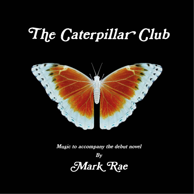 Mark Rae LP - The Caterpillar Club Soundtrack