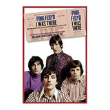Pink Floyd - I Was There