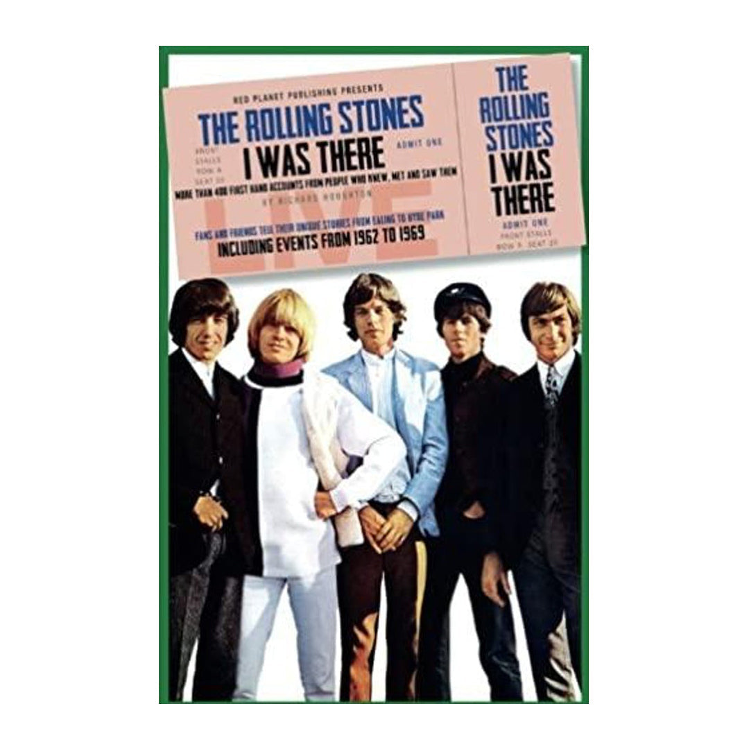 The Rolling Stones - I Was There